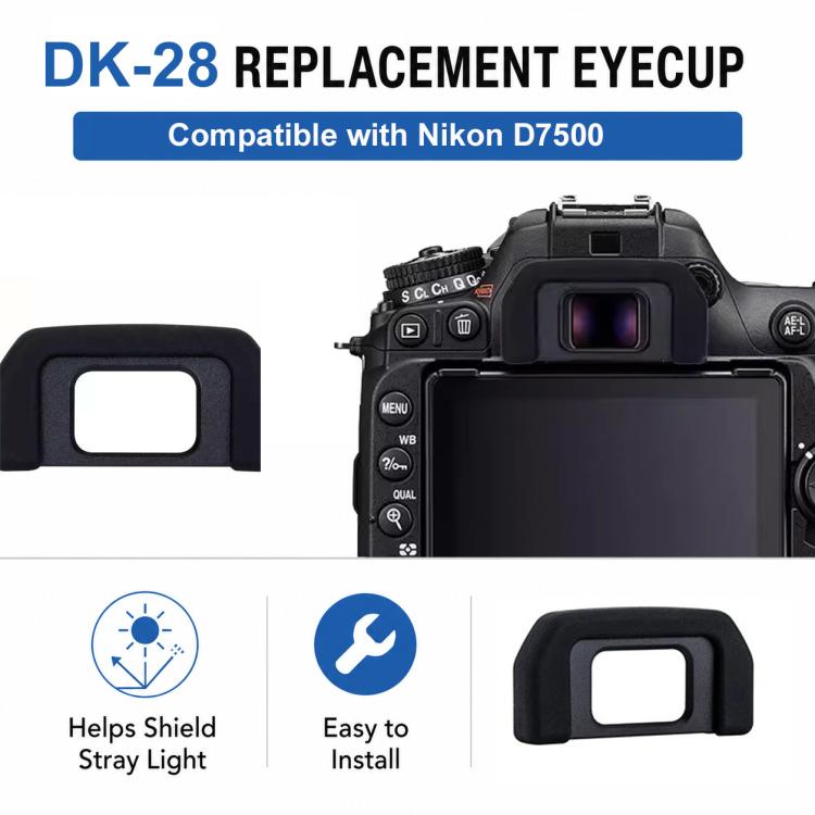 Œilleton DK-28 pour Nikon D7500, DK-28