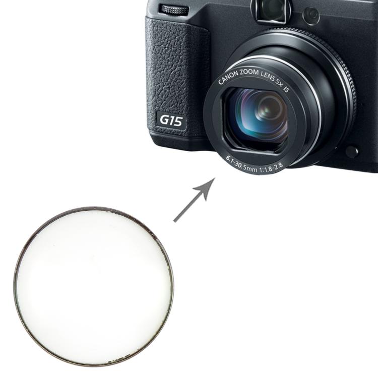 Élément de lentille avant, For Canon PowerShot G15 / G16, For Canon PowerShot G10 / G11 / G12, For Canon IXUS 155/IXUS 180/IXUS 190/IXUS 255